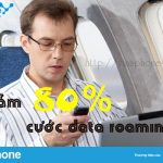 giam 80 cuoc data roaming vinaphone